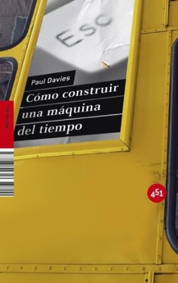 Portada de Cómo construir una máquina del tiempo, de Paul Davies