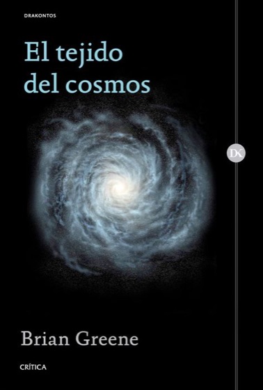 Portada de El tejido del cosmos, de Brian Greene